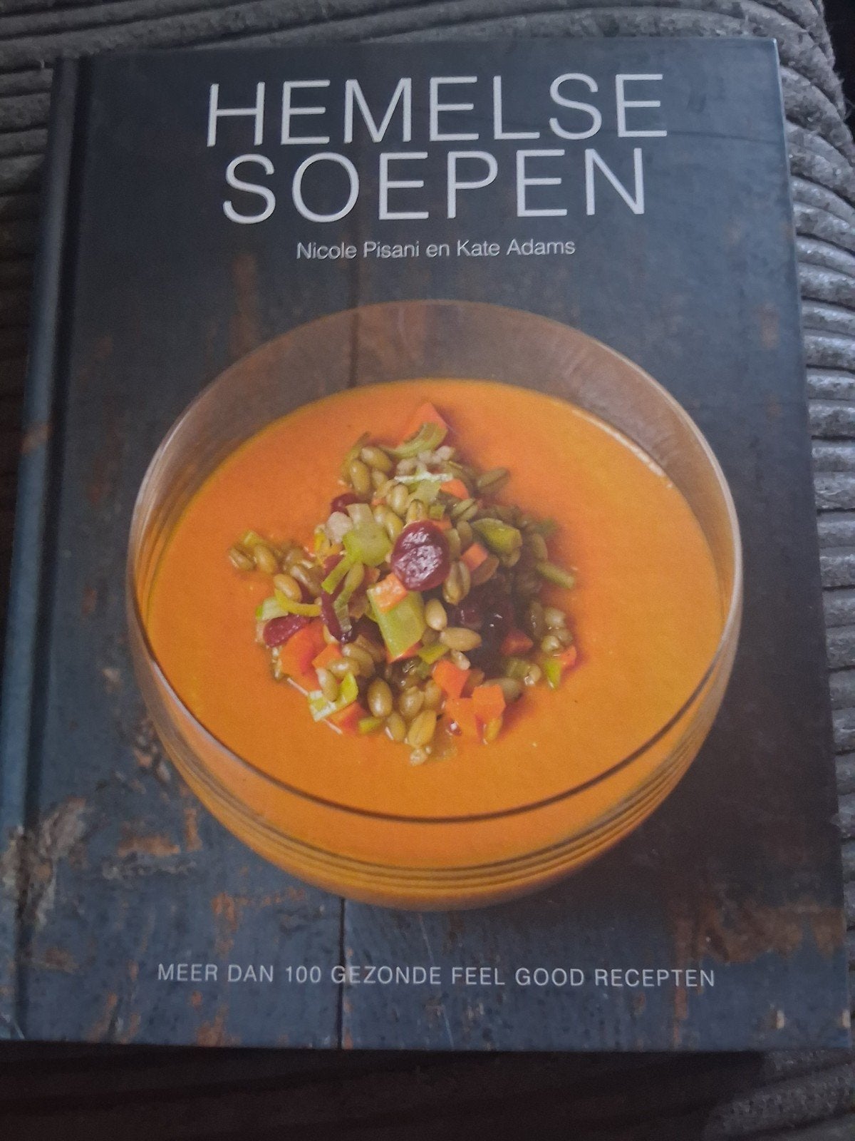 Kate Adams - Hemelse soepen, Boeken, Kookboeken, Zo goed als nieuw, Ophalen of Verzenden
