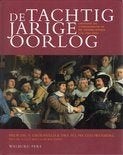 De Tachtigjarige Oorlog, Boeken, Ophalen of Verzenden, 17e en 18e eeuw, Zo goed als nieuw