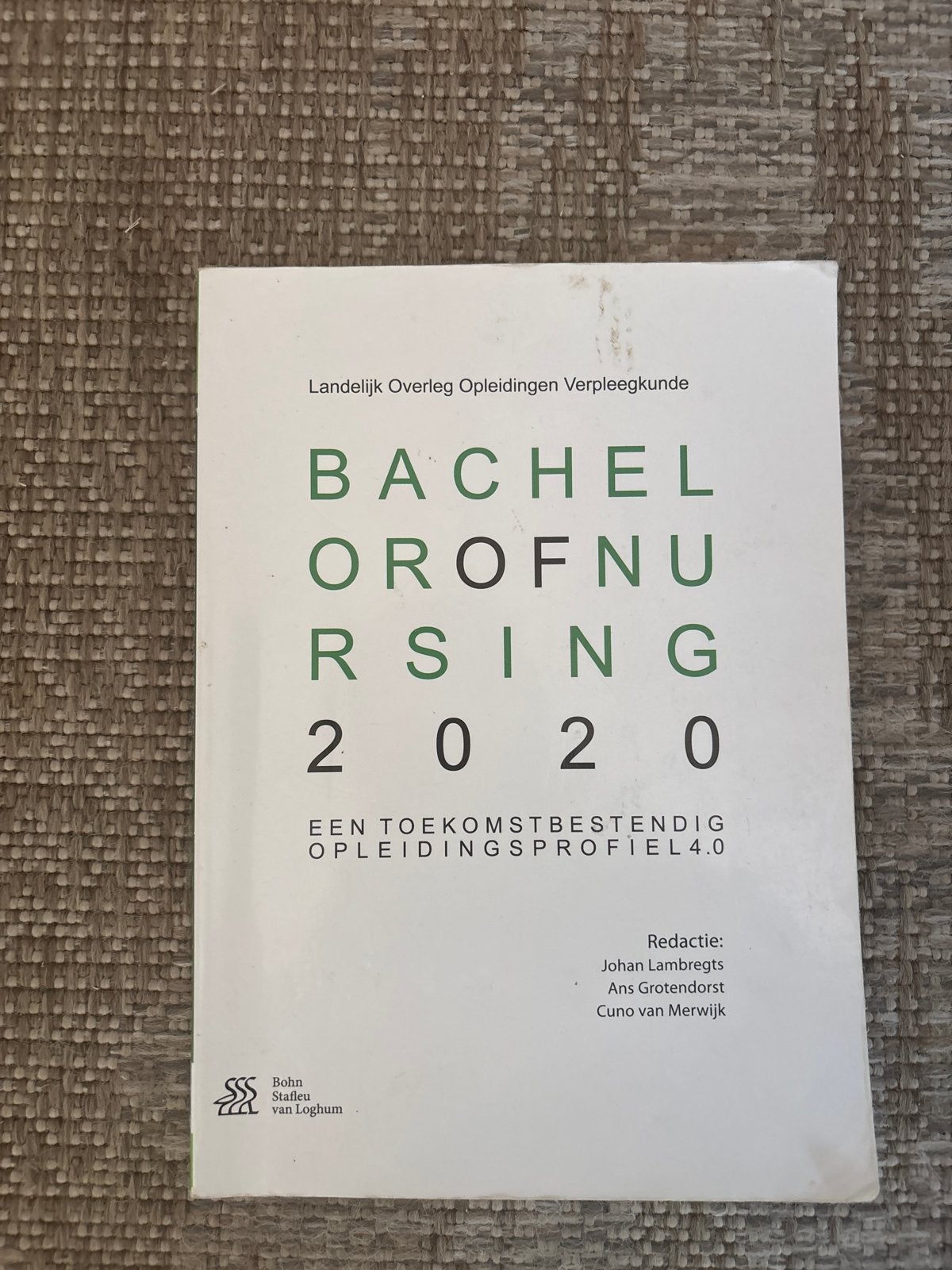 Bachelor of Nursing 2020: Toekomstbestendig Opleidingsprofie, Ophalen of Verzenden, Gamma, Gelezen, HBO