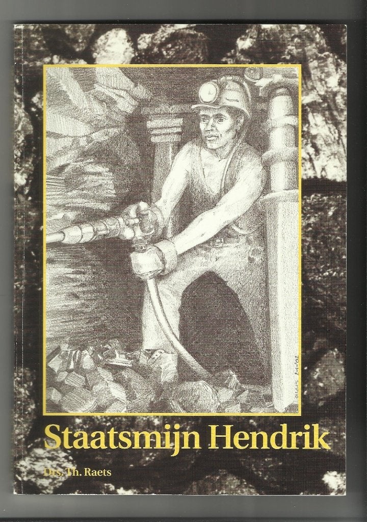 Mijnbouw Brunssum Boek Staatsmijn Hendrik., Ophalen of Verzenden, Gelezen, Drs. Th. Raets