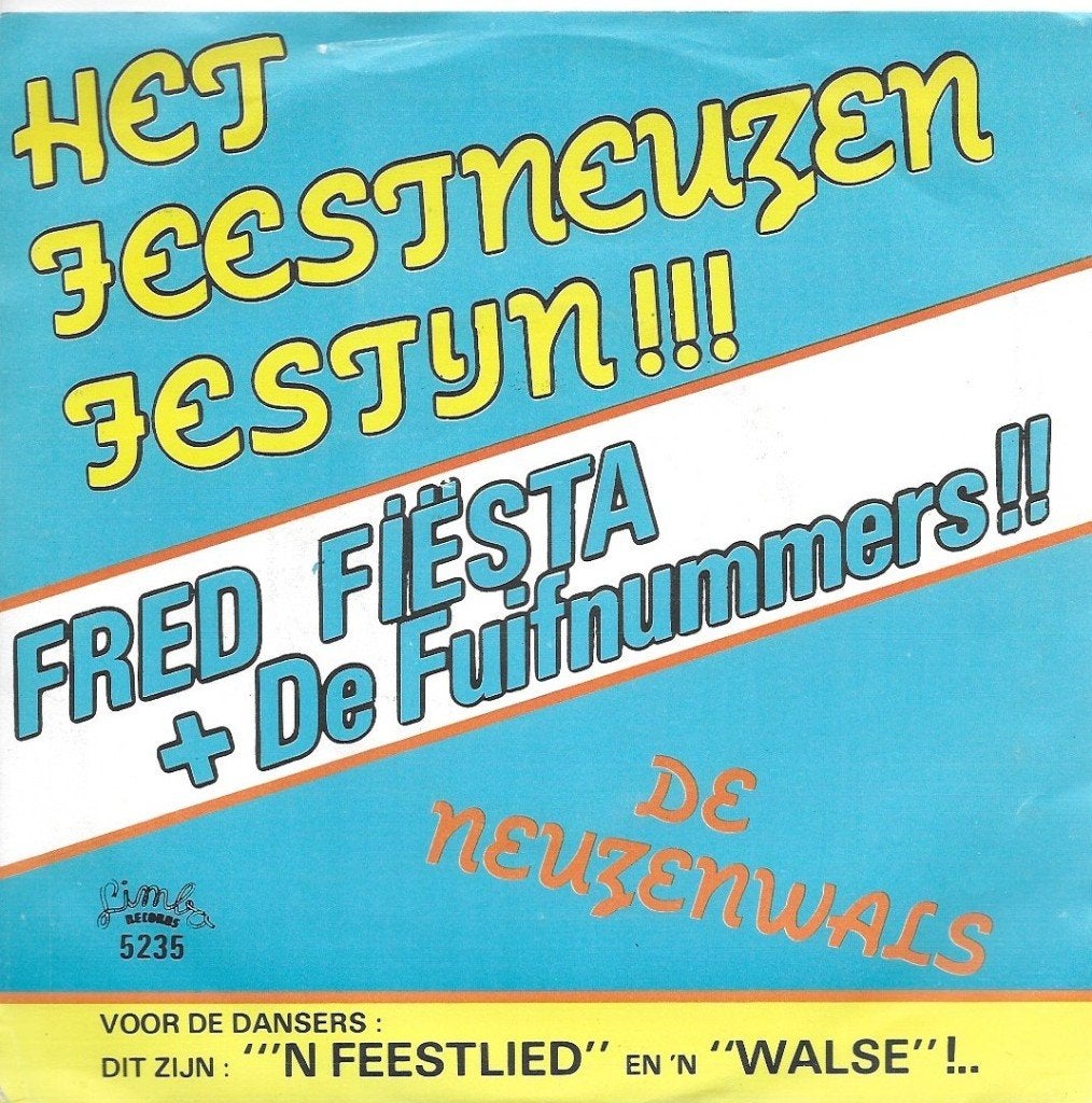 Vinyl Single Fred Fiesta + De Fuifnummers, Ophalen of Verzenden, Gebruikt, Nederlandstalig