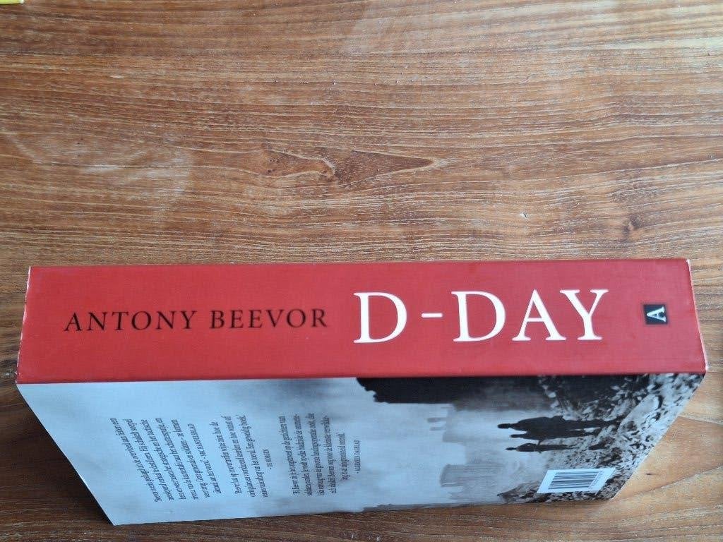 D-Day - van de landing in Normandie Antony Beevor, Ophalen of Verzenden, Tweede Wereldoorlog, Gelezen, Overige onderwerpen