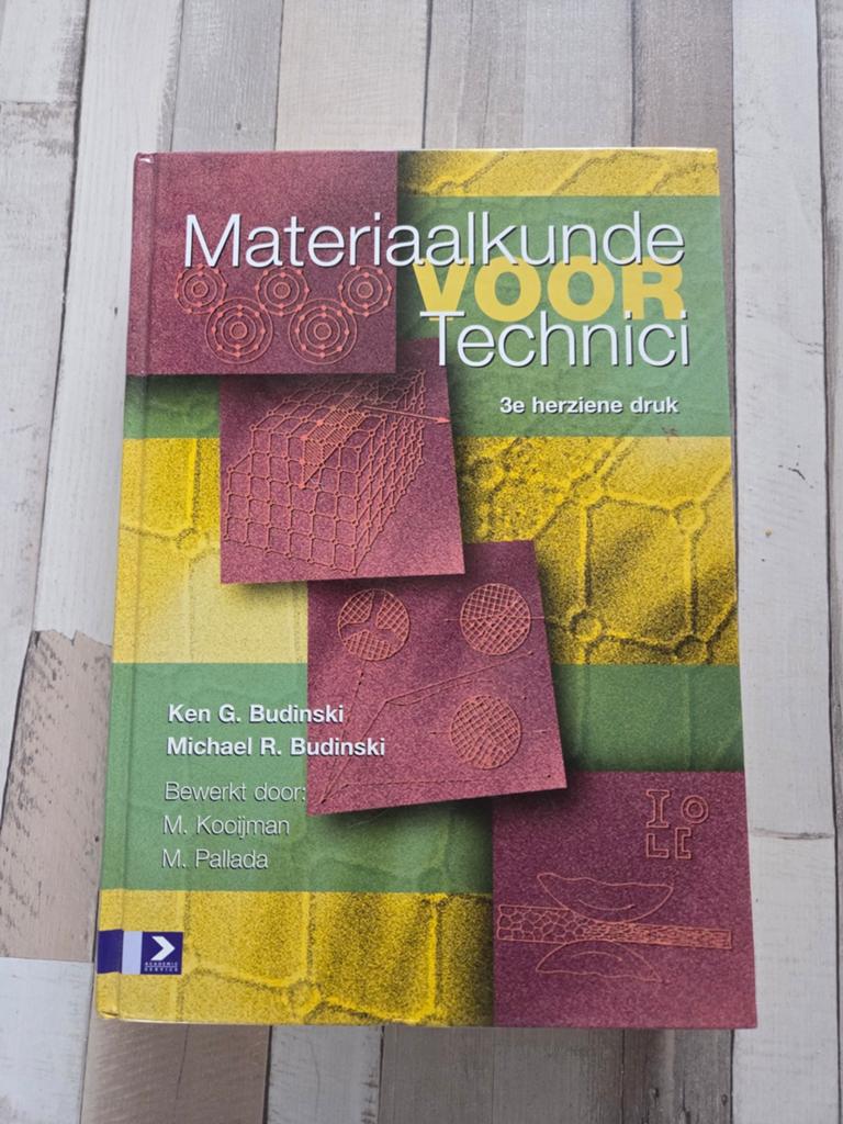 Materiaalkunde voor Technici - Zo goed als nieuw, Ophalen of Verzenden, Zo goed als nieuw, Werktuigbouwkunde, Ken G. Budinski, Michael R. Budinski