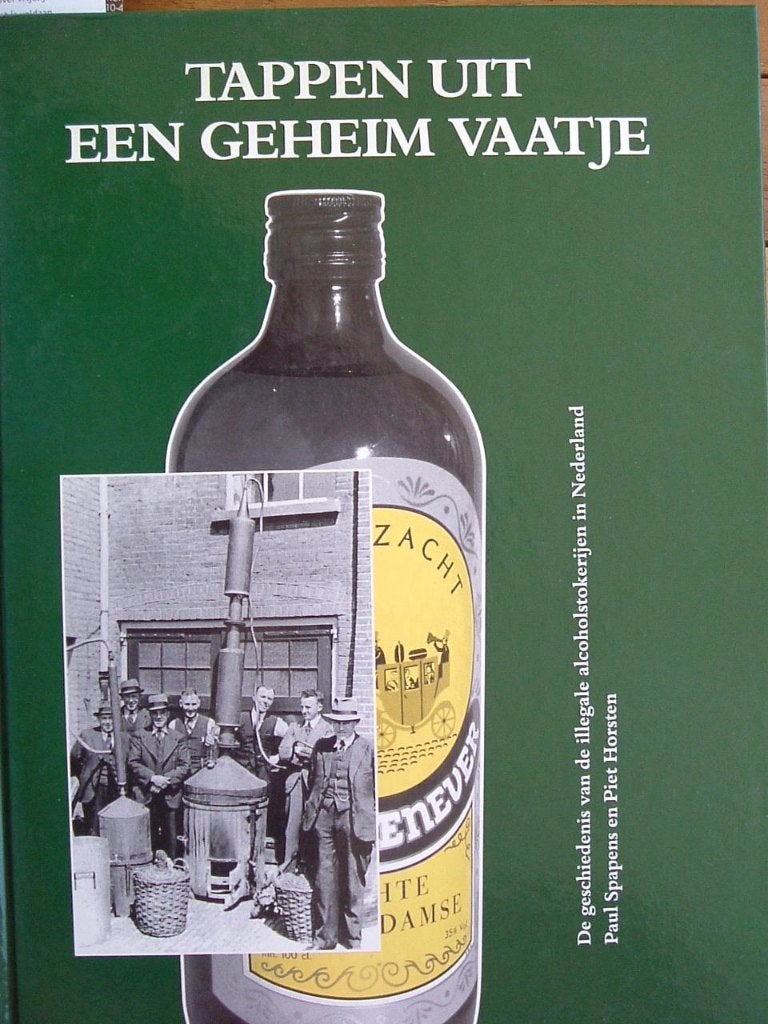 Geschiedenis van de illegale alcoholstokerijen in Nederland., Ophalen of Verzenden, P. Spapens, 20e eeuw of later, Gelezen