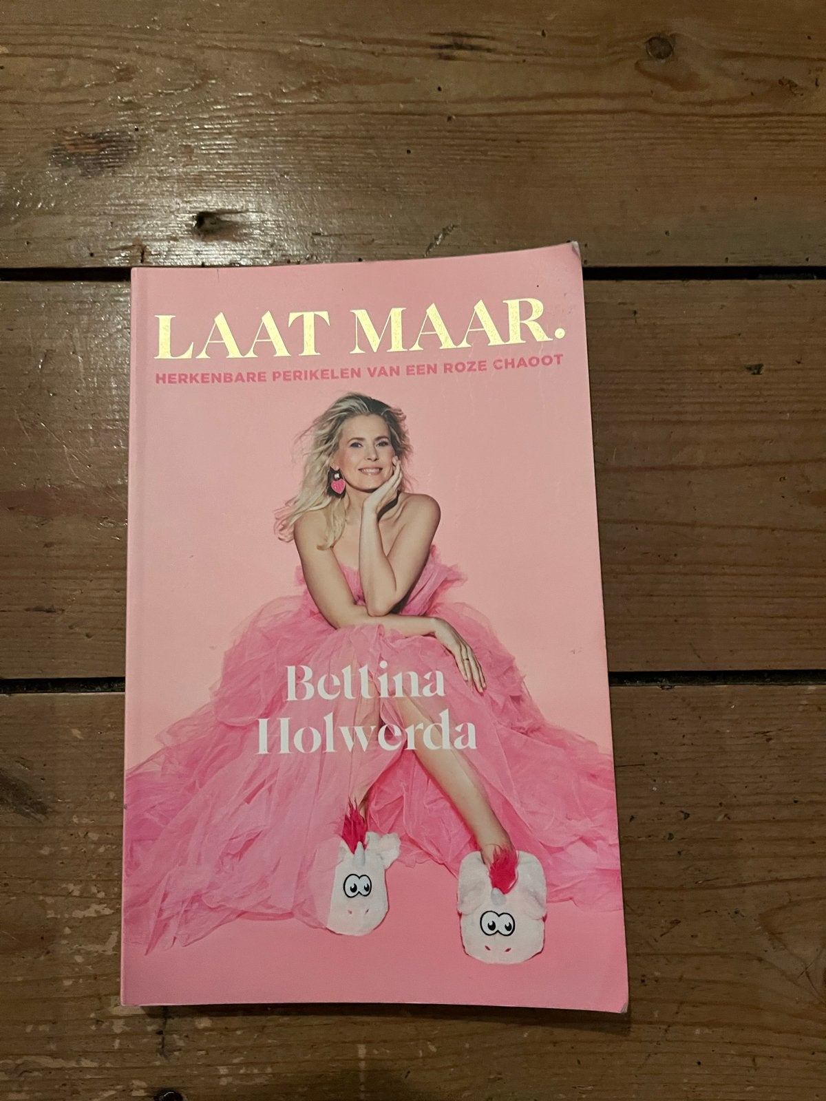 Laat Maar van bettina Holwerda, Boeken, Ophalen, Gelezen, Nederland