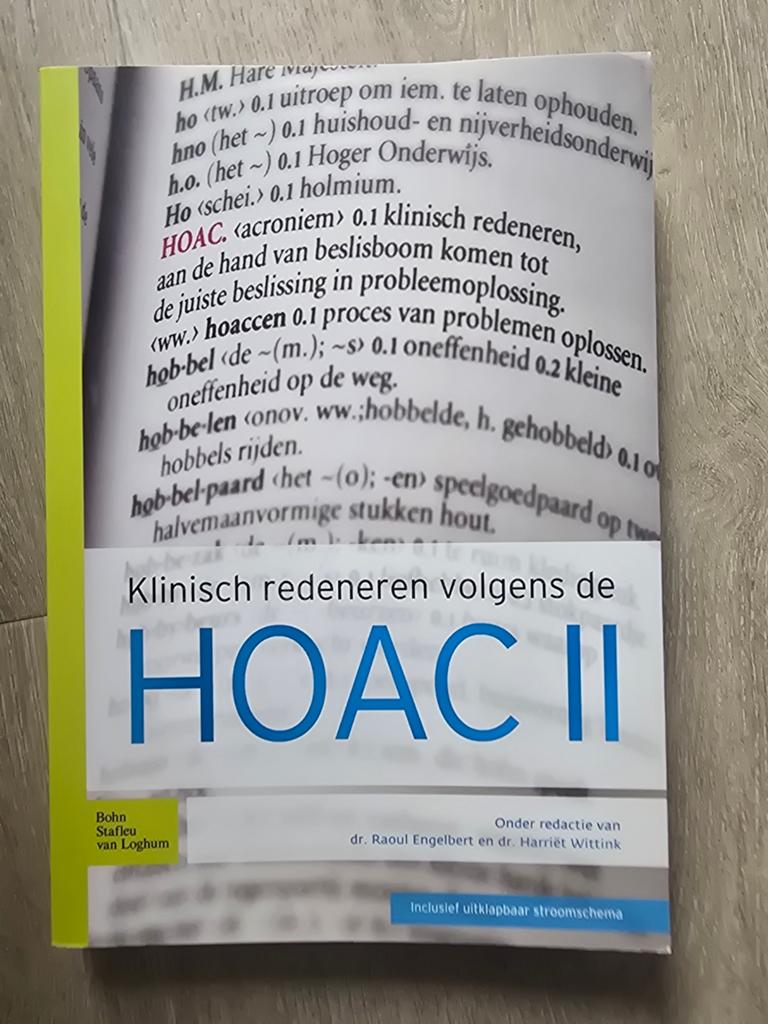 Klinisch redeneren volgens de HOAC II - Fysiotherapie, Dr. Raoul Engelbert en Dr. Harriet Wittink, Zo goed als nieuw, Beta, HBO