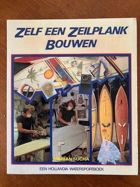 Zelf een zeilplank bouwen - Marian Sucha, Verzenden, Gelezen