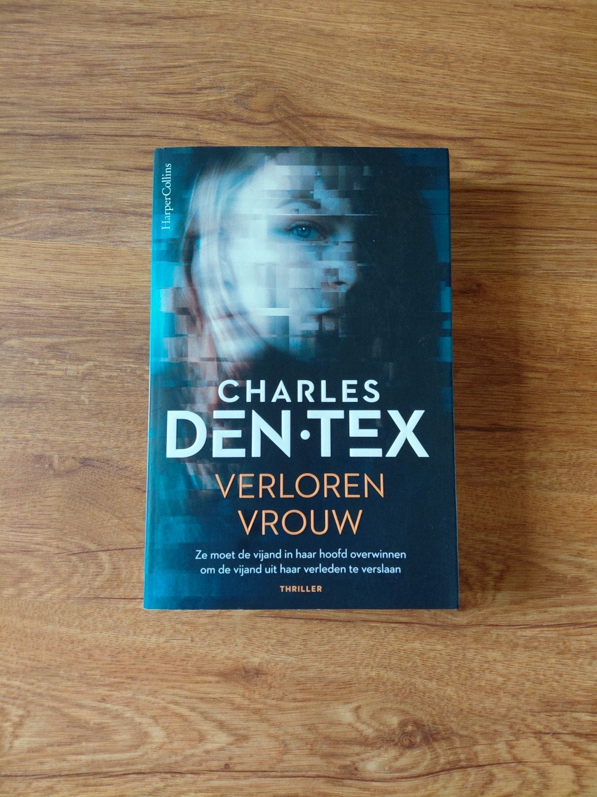 Thriller • Charles den Tex - Verloren vrouw, Ophalen of Verzenden, Zo goed als nieuw, Charles den Tex