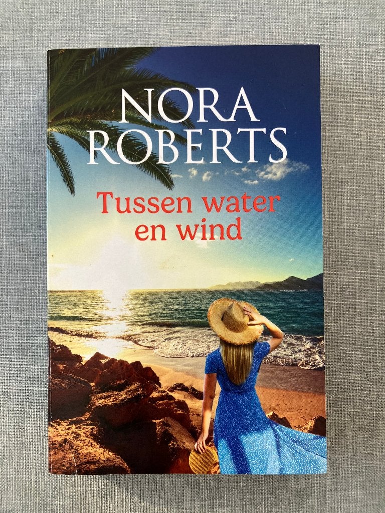 Tussen water en wind – Nora Roberts, Ophalen of Verzenden, Gelezen, Nora Roberts