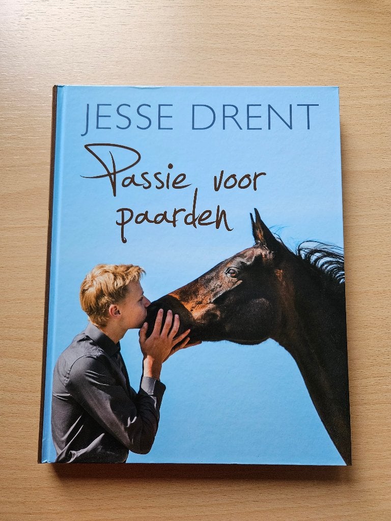 Passie voor paarden / gesigneerd, Ophalen of Verzenden, Zo goed als nieuw, Paarden of Pony's, Jesse Drent