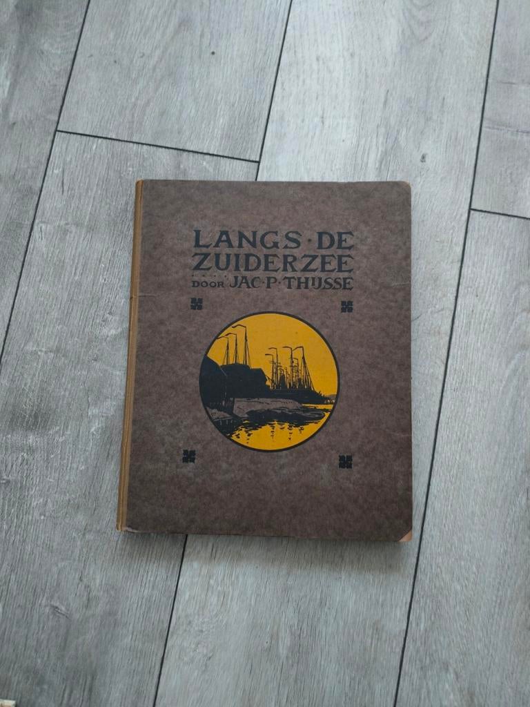 Verkade Plaatjesalbum langs de Zuiderzee/Jac.P.Thijsse 1916, Boeken, Prentenboeken en Plaatjesalbums, Verzenden, Gelezen, Jac.P.Thijsse