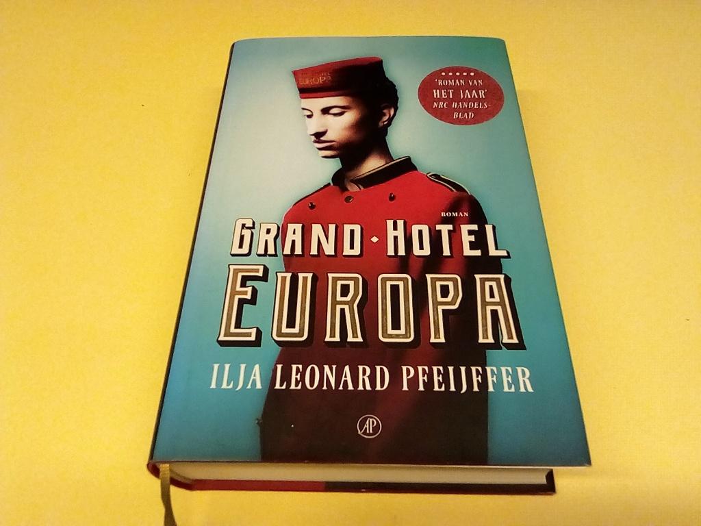 ilja leonard pfeijffer /// grand hotel europa ///, Boeken, Romans, Ophalen of Verzenden, Zo goed als nieuw, Ilja Leonard Pfeijffer