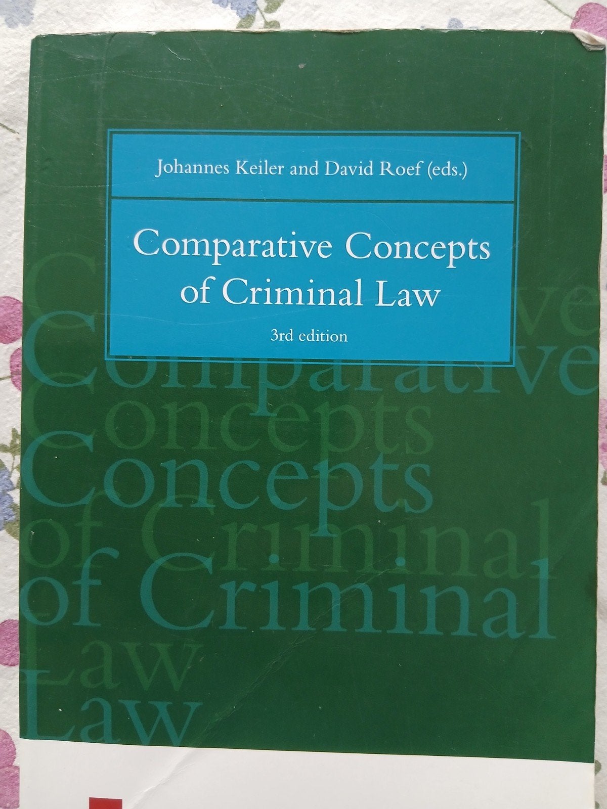 Comparative Concepts of Criminal Law, Keiler/ Roef., Gelezen, Keiler and Roef., Ophalen of Verzenden, Juridisch en Recht