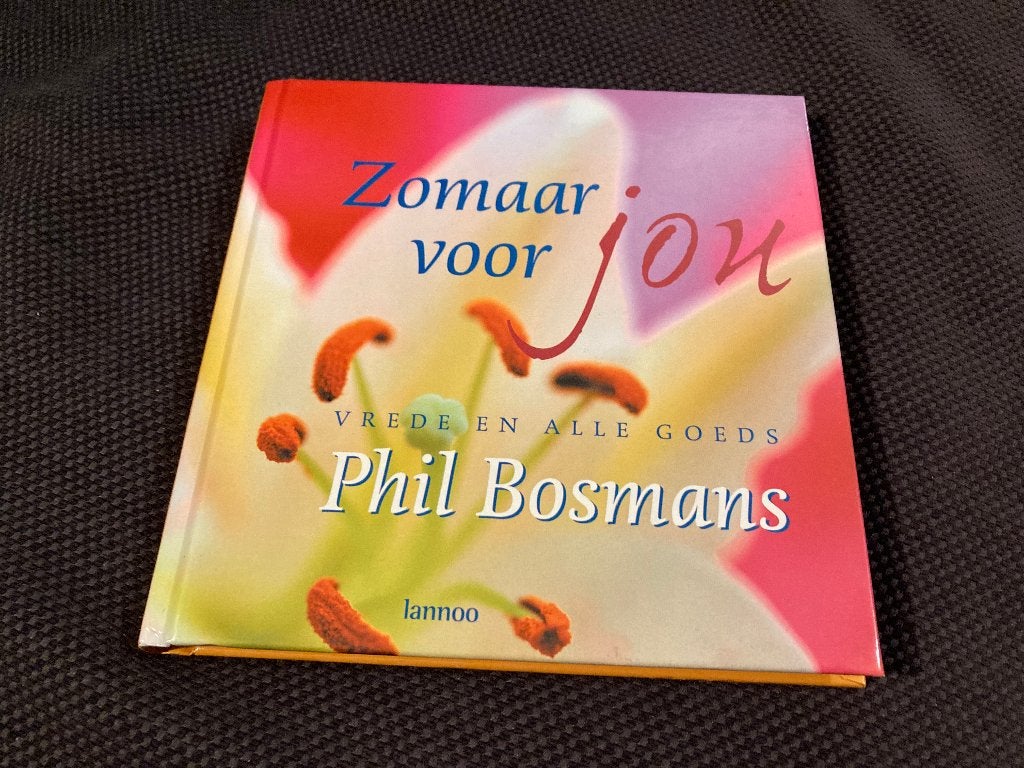 🍀 Zo maar voor jou - vrede en alle goeds - Phil Bosmans, Ophalen of Verzenden, Zo goed als nieuw
