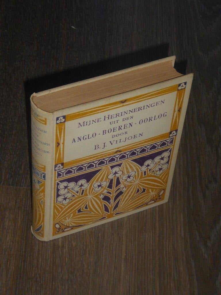 MIJNE HERINNERINGEN uit den ANGLO-BOEREN-OORLOG, Antiek en Kunst, Verzenden, B.J. VILJOEN