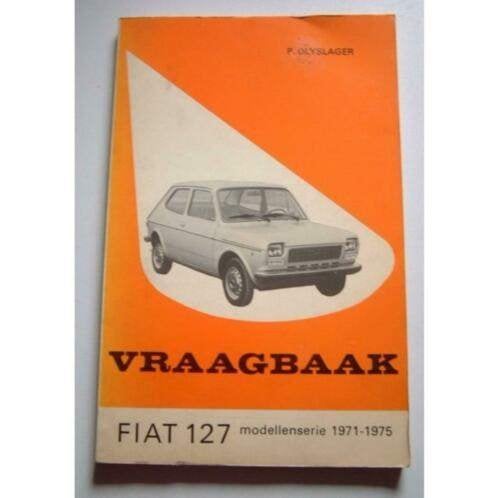 FIAT 127 Vraagbaak 1971 - 1975 Retro Oldtimer Vintage, Ophalen of Verzenden, Gelezen, Overige merken