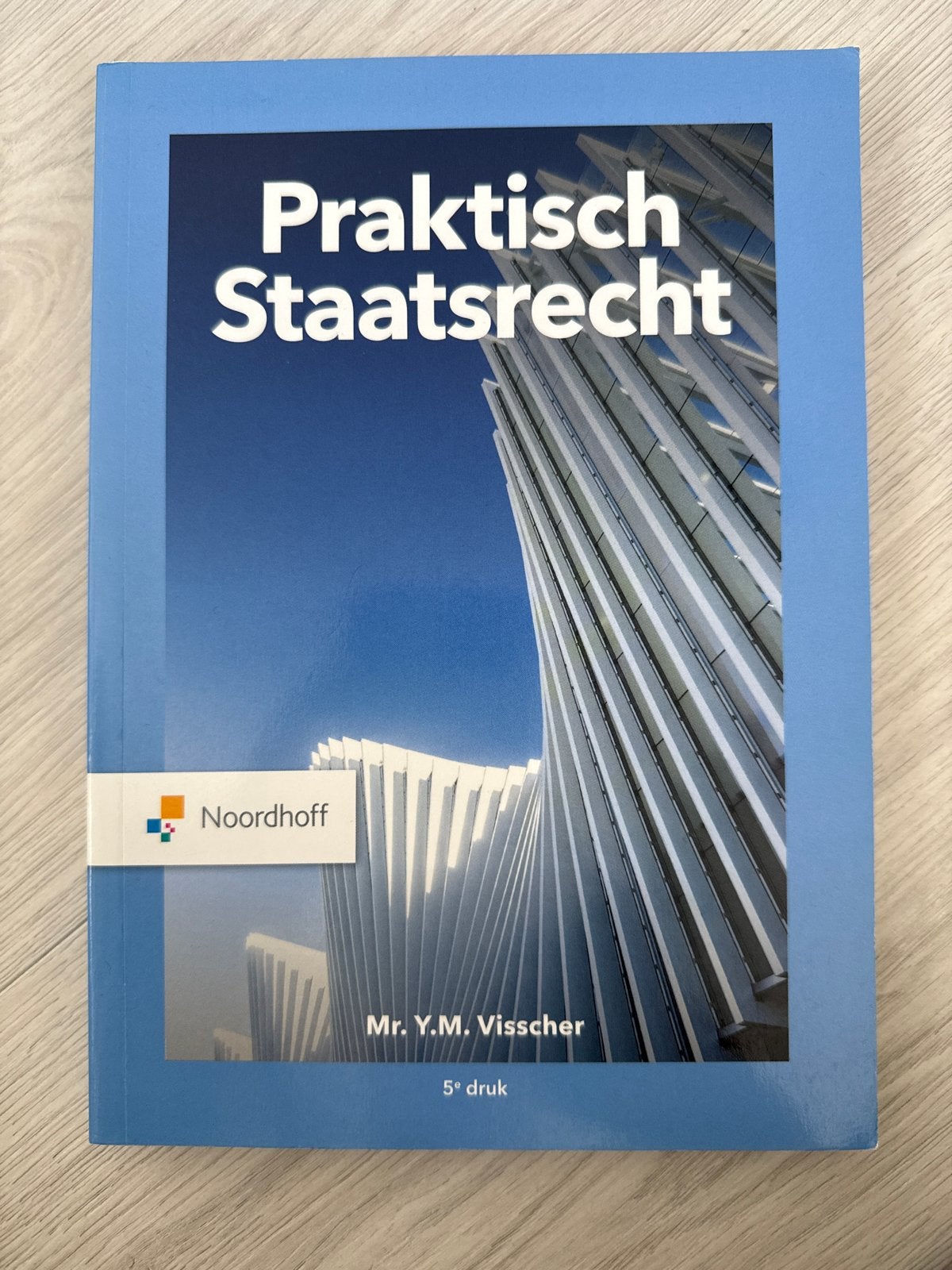 Praktisch Staatsrecht - Mr. Y.M. Visscher (5e druk), Ophalen, Gamma, Zo goed als nieuw, HBO