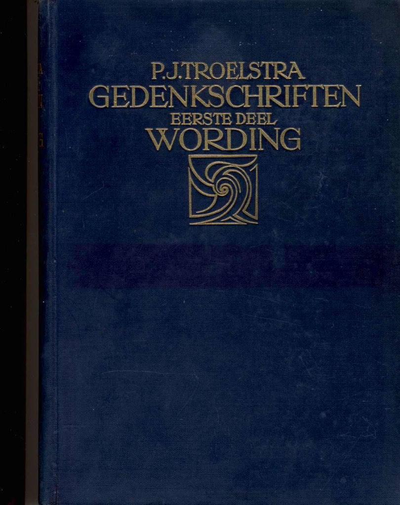P.J. Troelstra - Gedenkschriften deel 1 t/m 4, Ophalen of Verzenden, Gelezen, P.J. Troelstra, Politiek