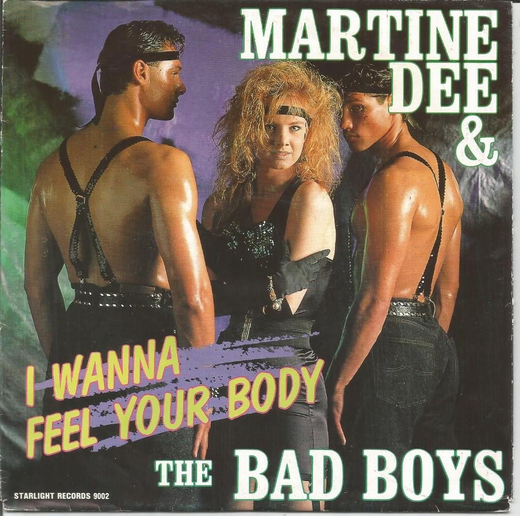 Martine Dee & The Bad Boys ‎– I Wanna Feel Your Body, 7 inch, Single, Ophalen of Verzenden, Zo goed als nieuw