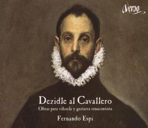 NIEUW Dezidle al Cavallero / Fernando Espi (Verso), Ophalen of Verzenden, Middeleeuwen en Renaissance, Nieuw in verpakking, Kamermuziek