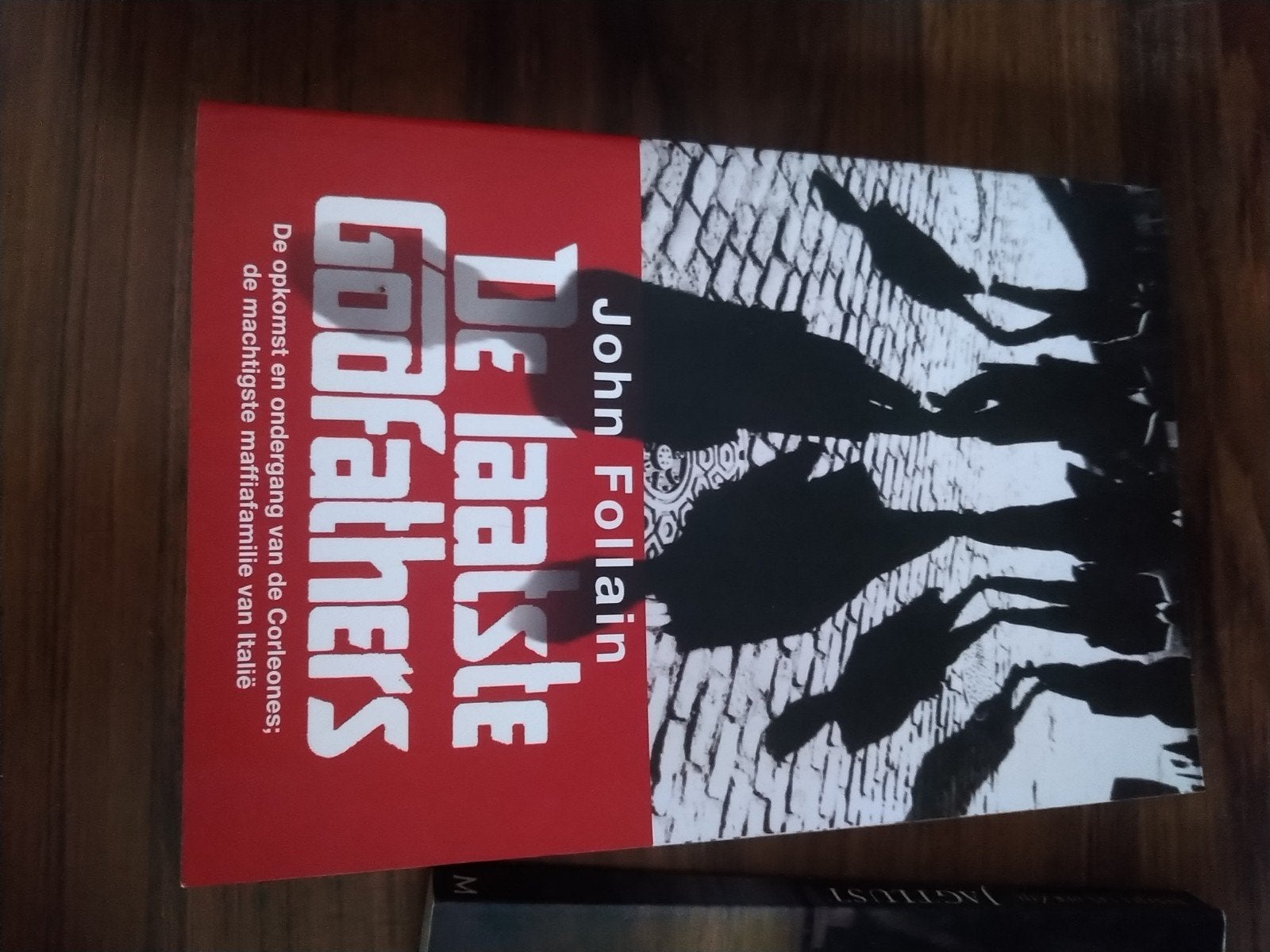 John Follain - De laatste Godfathers, Ophalen of Verzenden, Gelezen, John Follain
