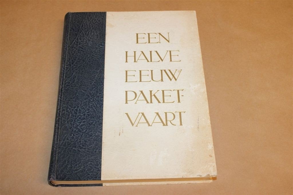 Halve Eeuw Paketvaart 1891-1941 — Scheepvaart Gedenkboek, Verzamelen, Gebruikt, -, -, Ophalen of Verzenden