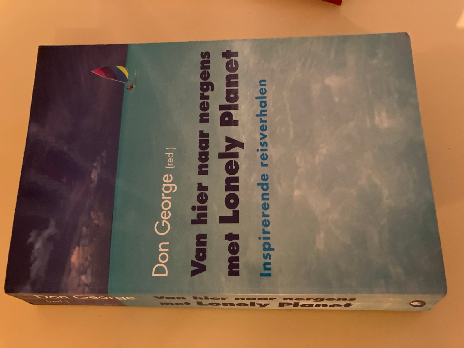 Van hier naar nergens met Lonely Planet, Ophalen of Verzenden, Gelezen