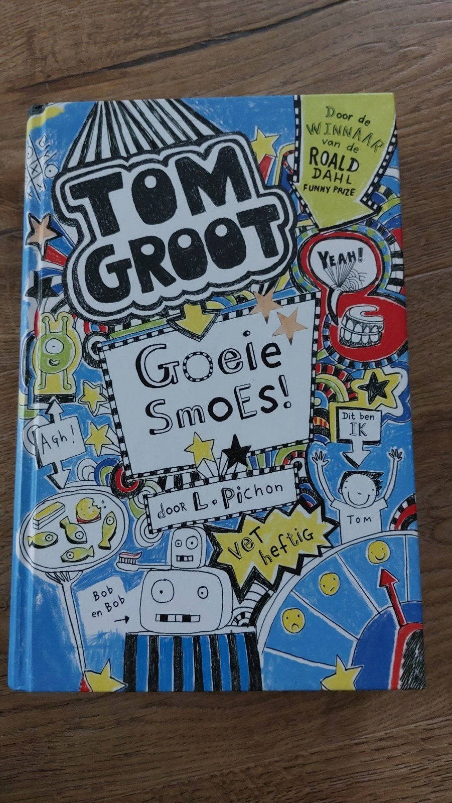 Tom Groot: Goeie Smoes! - L. Pichon, Ophalen of Verzenden, Zo goed als nieuw, L. Pichon, Fictie algemeen