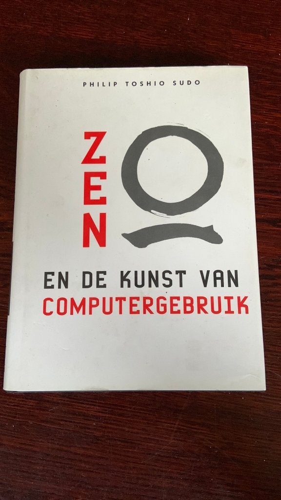P.T. Sudo - Zen en de kunst van computergebruik, Boeken, Informatica en Computer, Ophalen of Verzenden, Zo goed als nieuw