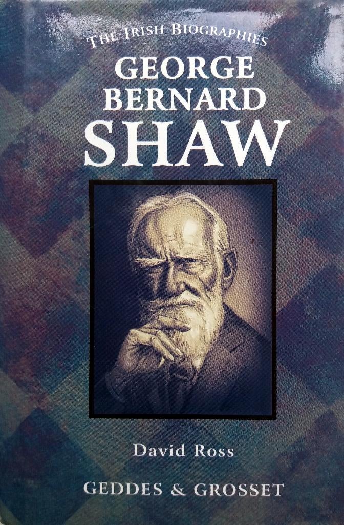David Ross - George Bernard Shaw (ENGELSTALIG), Ophalen of Verzenden, Gelezen, Fictie