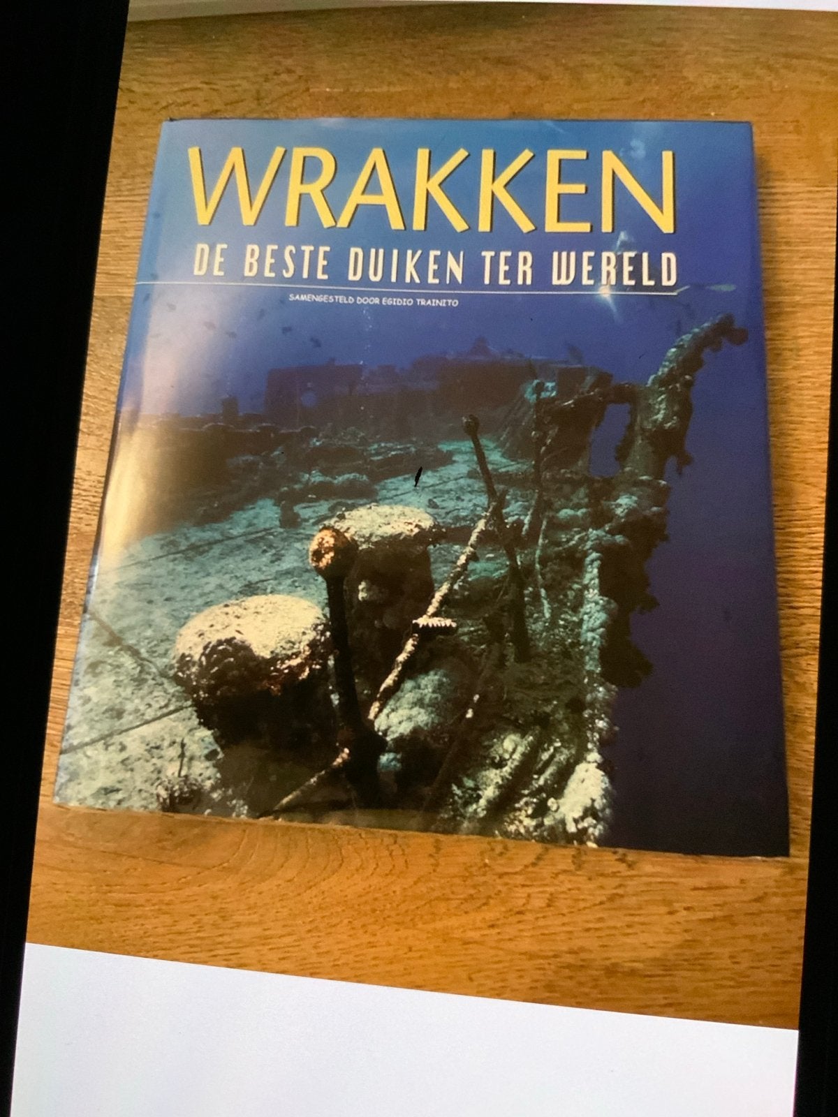 Wrakken De Beste Duiken Ter Wereld, Ophalen of Verzenden, Zo goed als nieuw