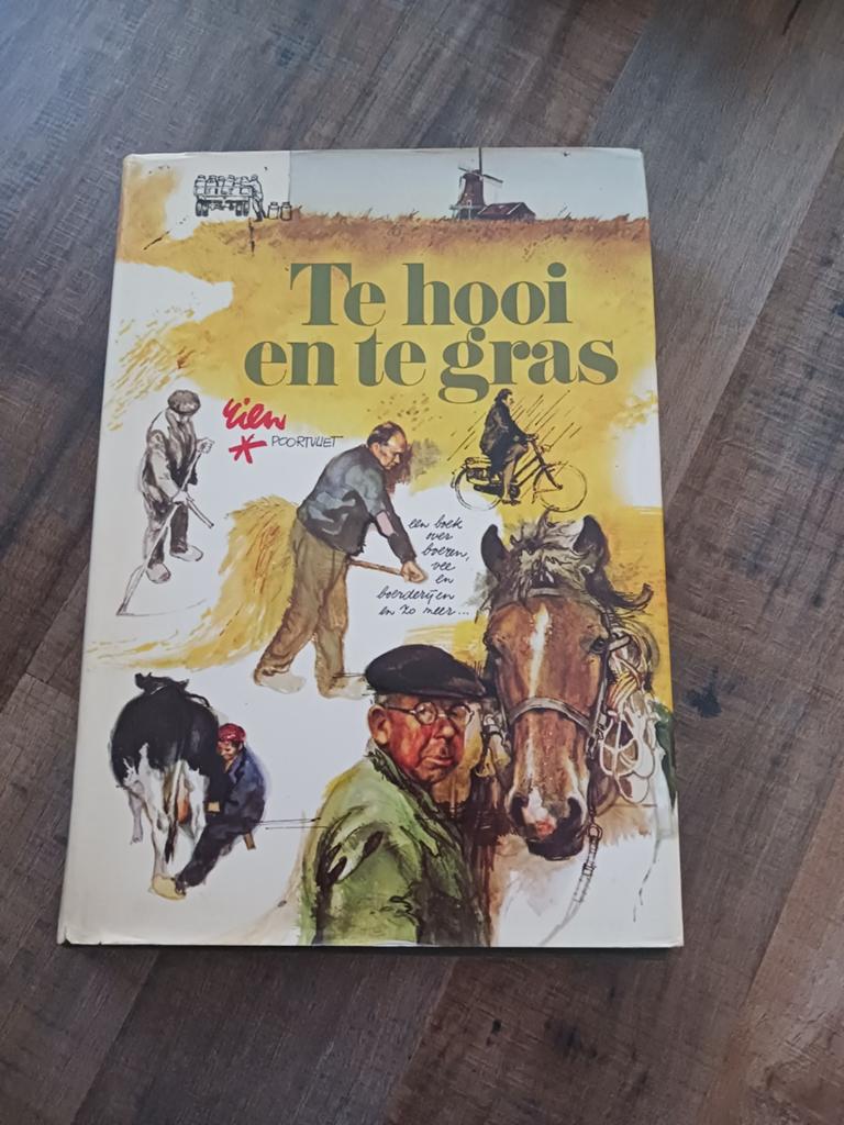 Te hooi en te gras, Rien Poortvliet, Ophalen of Verzenden, Zo goed als nieuw, Natuur algemeen