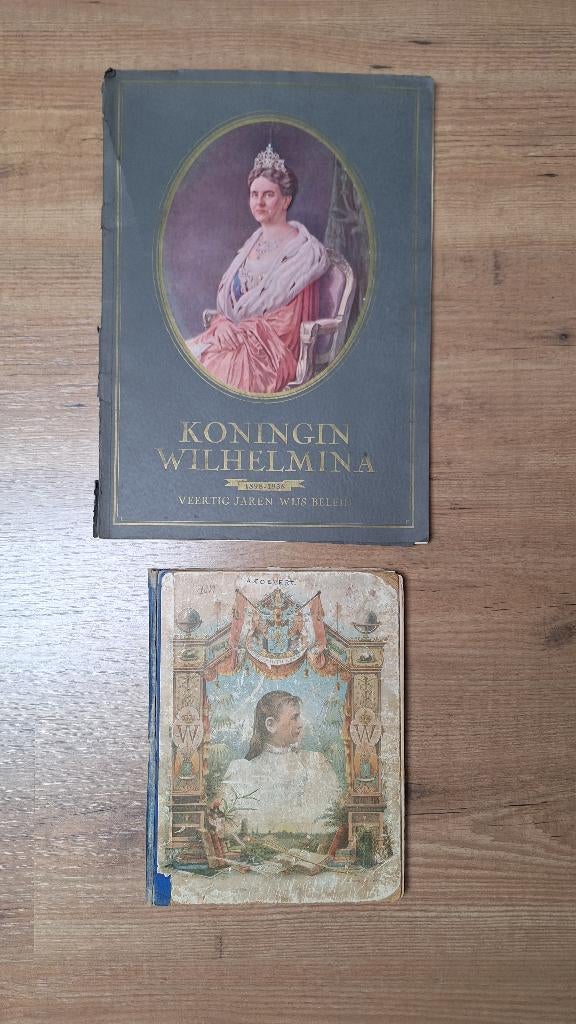 Twee Antieke boeken Koningin Wilhelmina, Antiek en Kunst, Antiek | Boeken en Bijbels, Ophalen