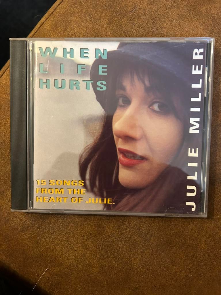 Julie Miller - when life hurts, Cd's en Dvd's, Ophalen of Verzenden, Zo goed als nieuw