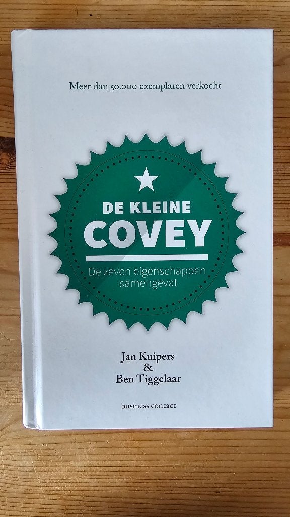 De kleine Covey Jan Kuipers & Ben Tiggelaar, Ophalen of Verzenden, Jan Kuipers; Ben Tiggelaar, Management, Zo goed als nieuw