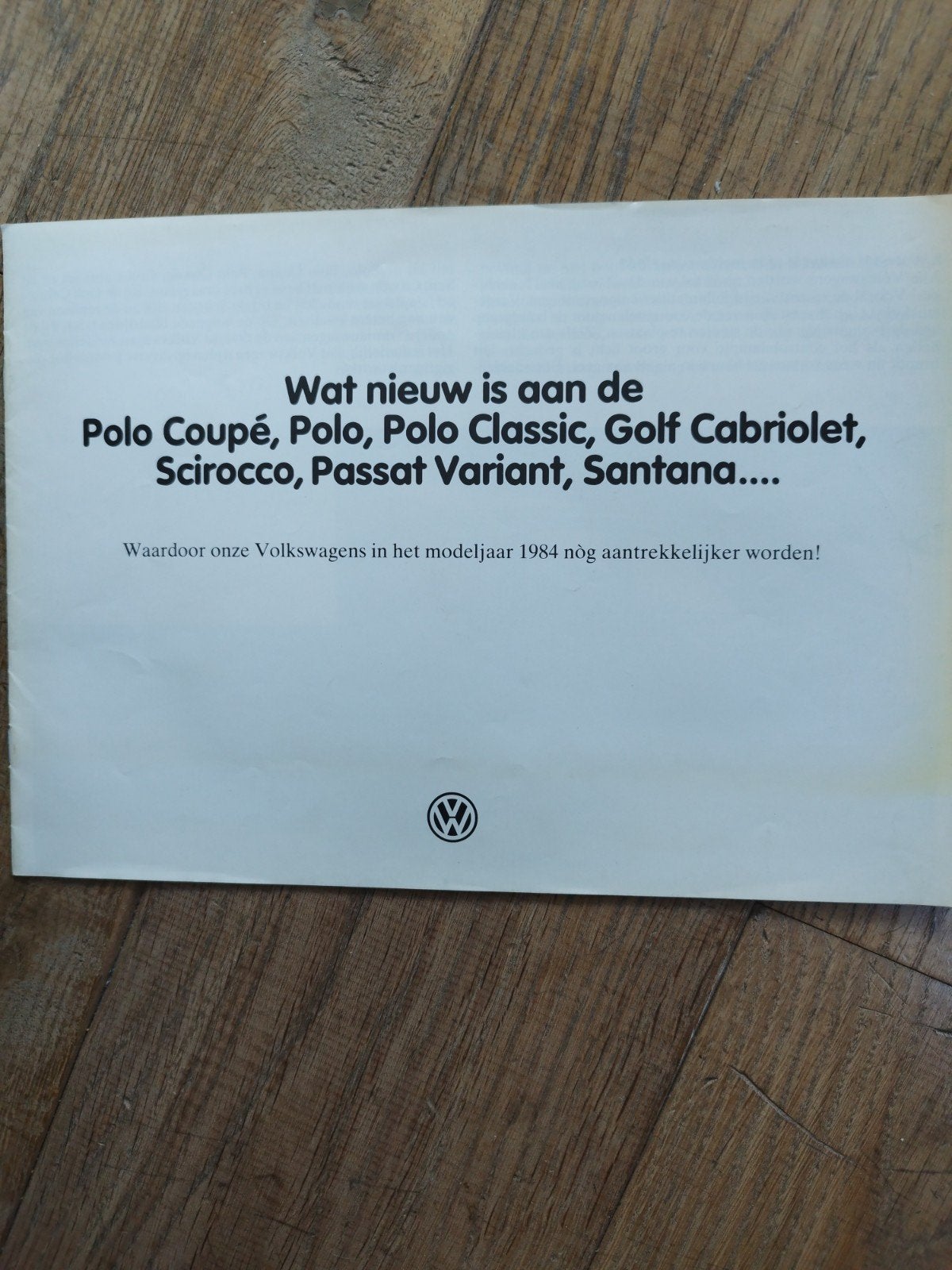 VW Volkswagen modellen 1984 folder Polo Golf Scirocco Passat, Gelezen, Volkswagen, Ophalen of Verzenden, Volkswagen