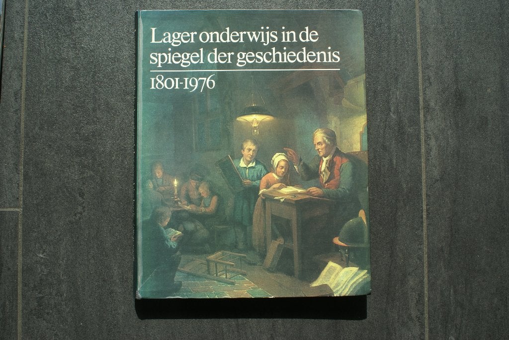 LAGER ONDERWIJS IN DE SPIEGEL DER GESCHIEDENIS.. 1801-1976., Ophalen of Verzenden, Zo goed als nieuw