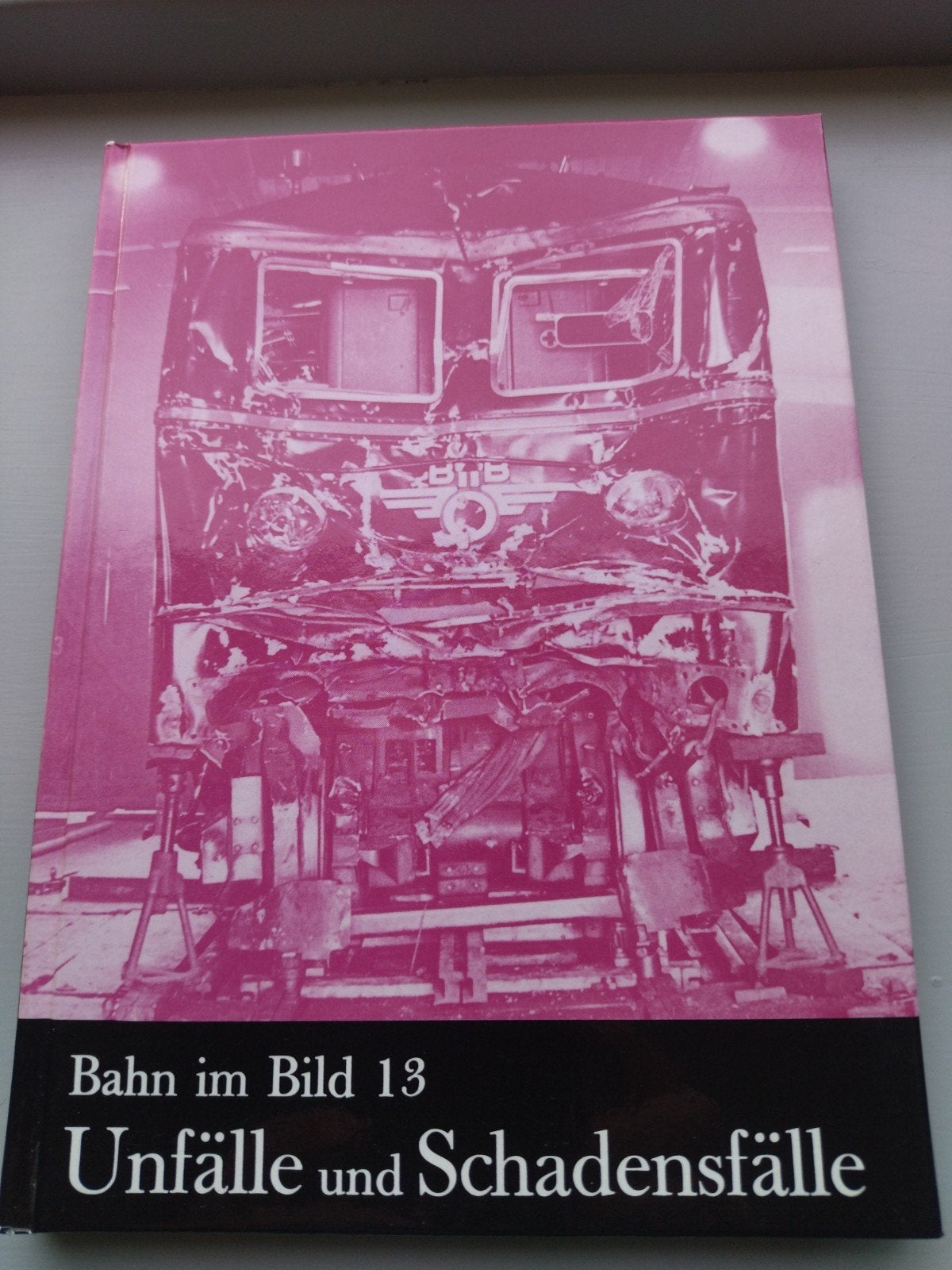 Unfälle und Schadensfälle. Bahn im Bild 13, Ophalen of Verzenden, Gebruikt, Trein, Boek of Tijdschrift