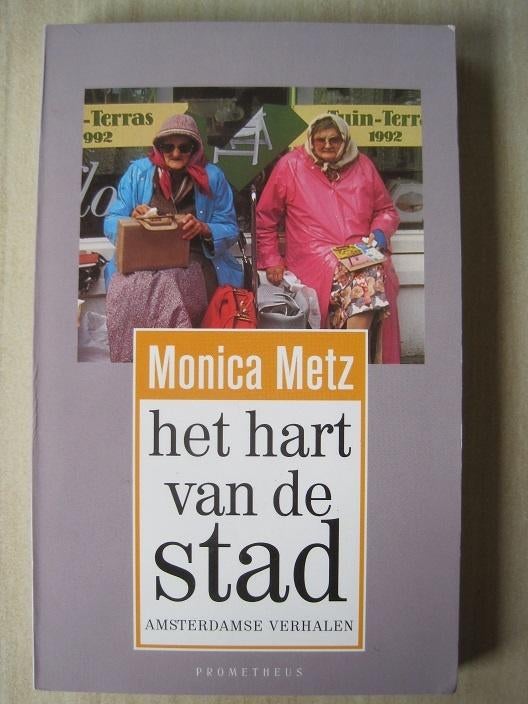 110 - Het hart van de stad - Monica Metz, Verzenden, Zo goed als nieuw, Monica Metz, Noord-Holland