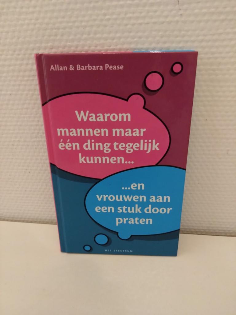 Waarom mannen maar één ding tegelijk kunnen..., Ophalen of Verzenden, Zo goed als nieuw, Allan & Barbara Pease, Nederland