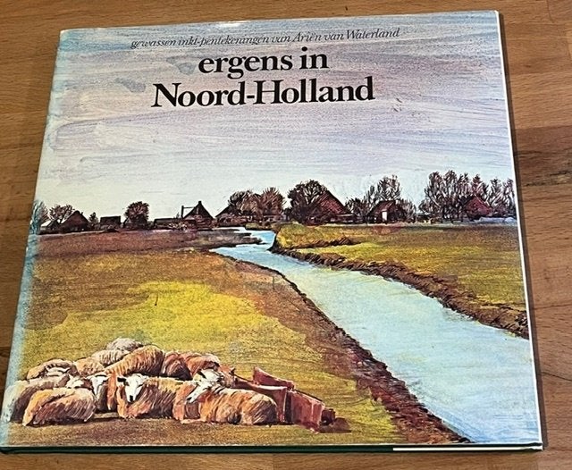 A. van Waterland. Ergens in Noordholland. Uitg. Lammers 1980, Gelezen, Arien van Waterland, Ophalen of Verzenden, Schilder- en Tekenkunst