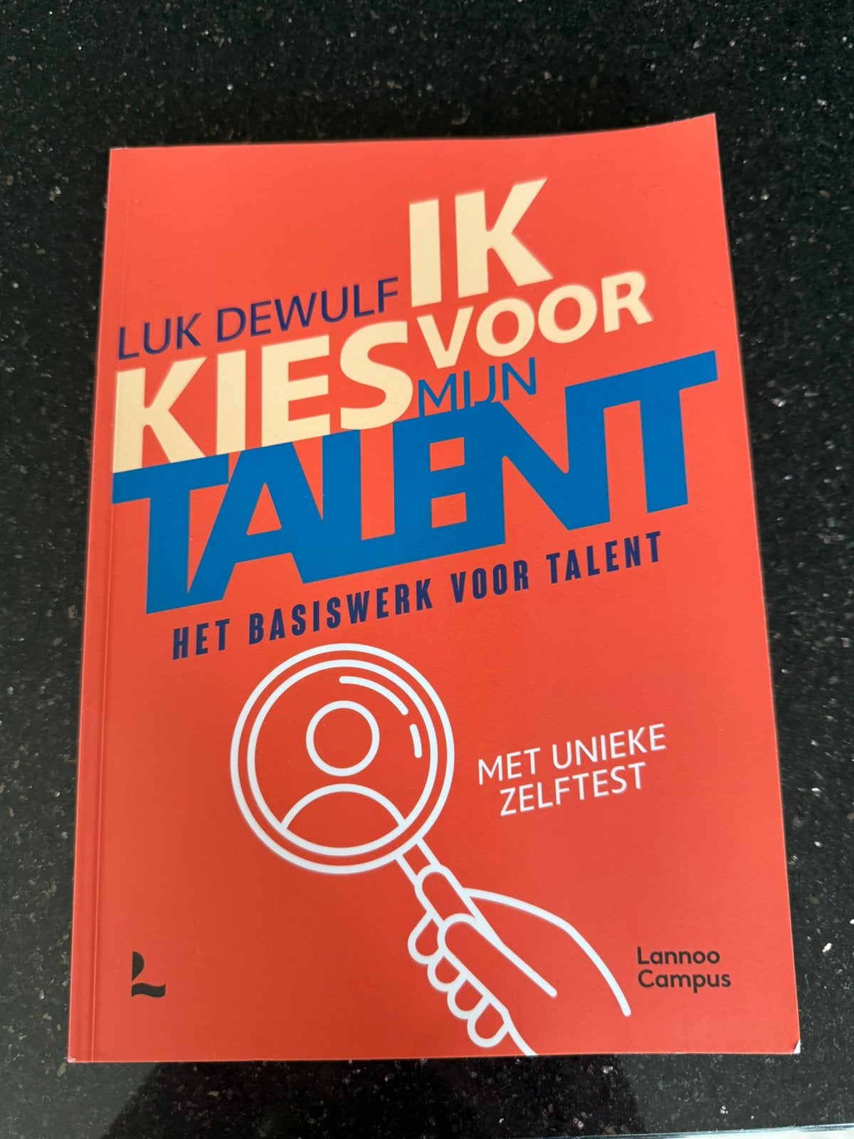 Nieuw Ik kies voor mijn talent Luk Dewulf incl. Zelftest, Boeken, Ophalen of Verzenden, Nieuw, Economie en Marketing