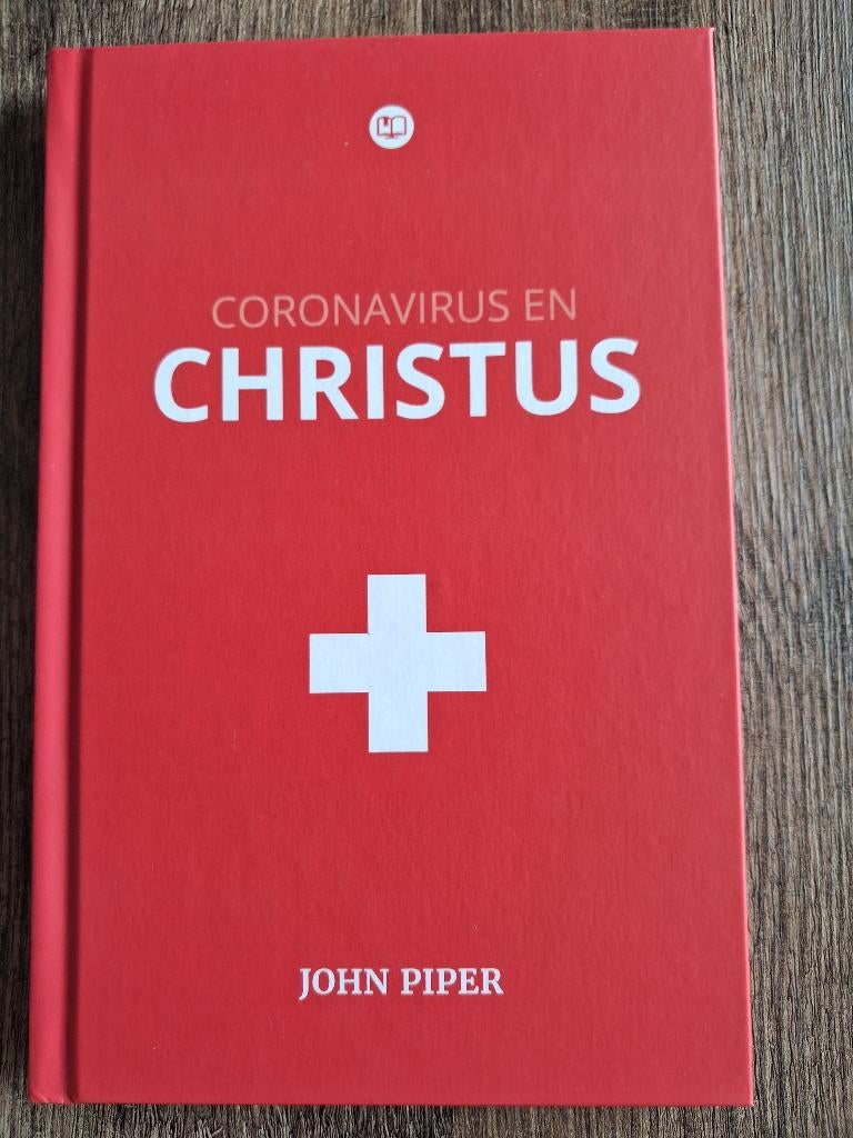 Coronavirus en Christus - John Piper, Ophalen of Verzenden, Zo goed als nieuw, John Piper, Christendom | Protestants