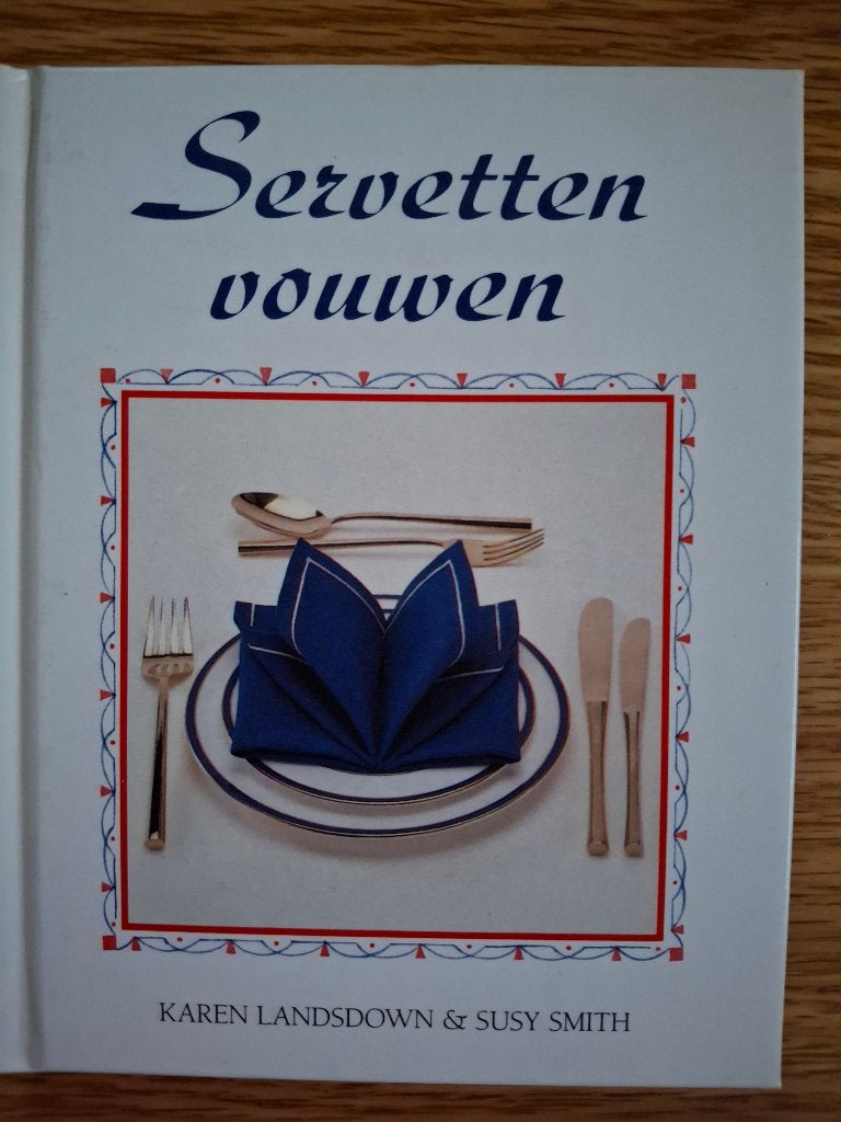 Servetten vouwen, Ophalen of Verzenden, Zo goed als nieuw, Overige onderwerpen, Karen landsdown en susy smith