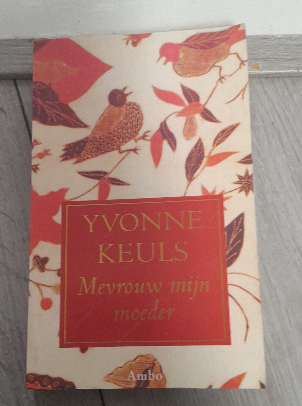 Mevrouw mijn moeder - Yvonne Keuls, Ophalen, Gelezen, Yvonne Keuls, Nederland