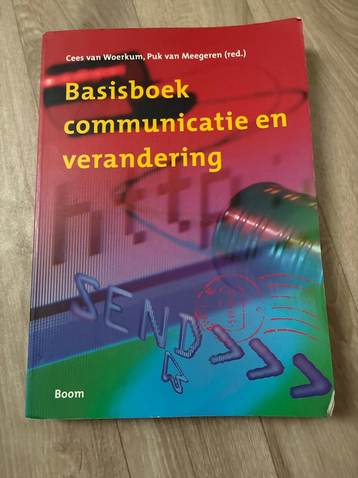 Basisboek communicatie en verandering - Cees van Woerkum, Boeken, Ophalen of Verzenden, Gamma, Zo goed als nieuw, HBO
