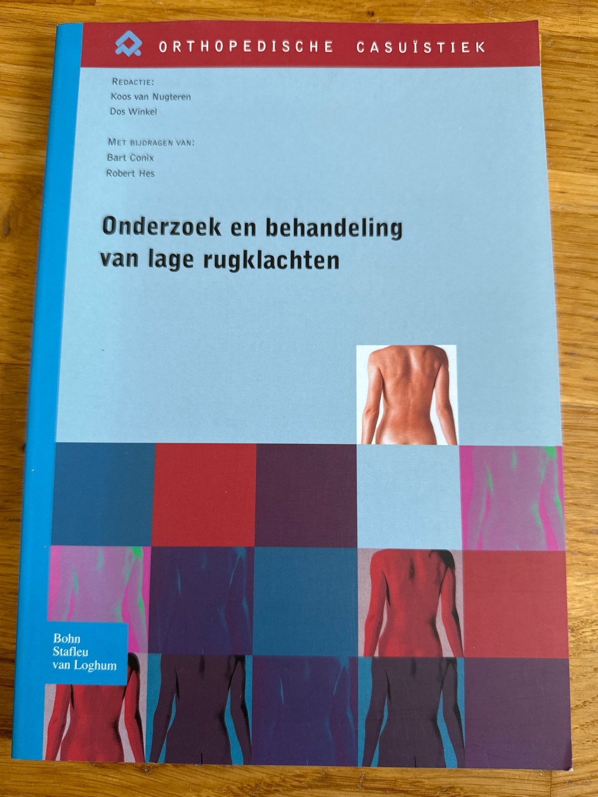Orthopedische Casuïstiek: Onderzoek en behandeling lage rugk, Boeken, Studieboeken en Cursussen, Ophalen of Verzenden, Beta, Nieuw