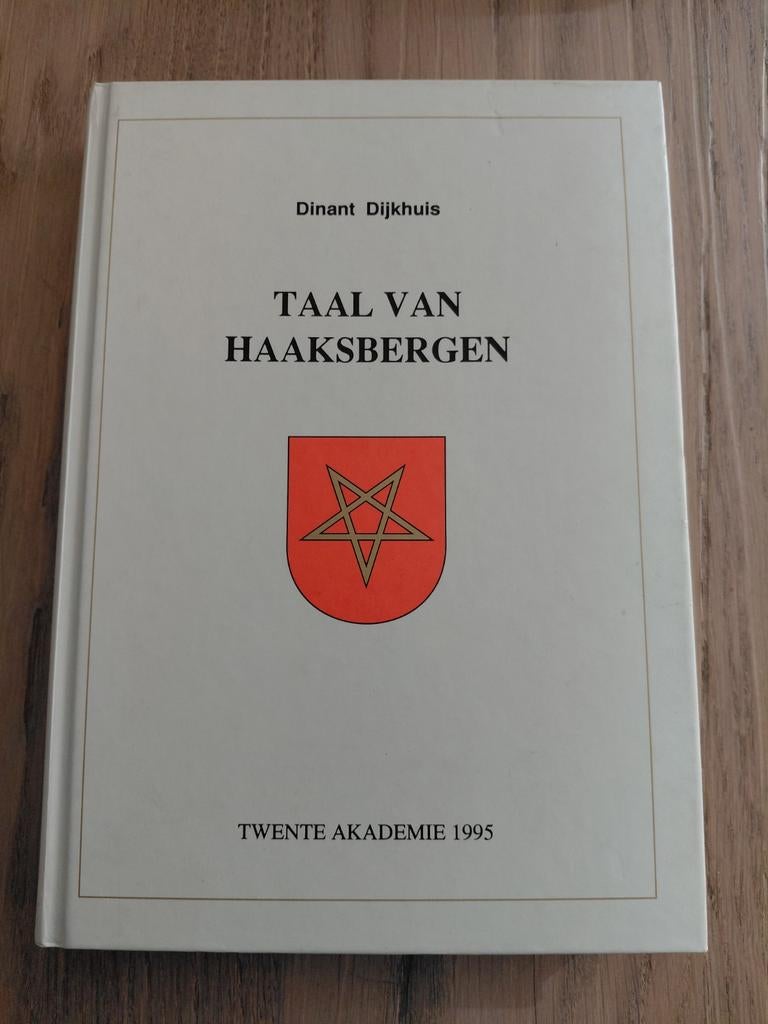 Taal van Haaksbergen - Dinant Dijkhuis, Ophalen of Verzenden