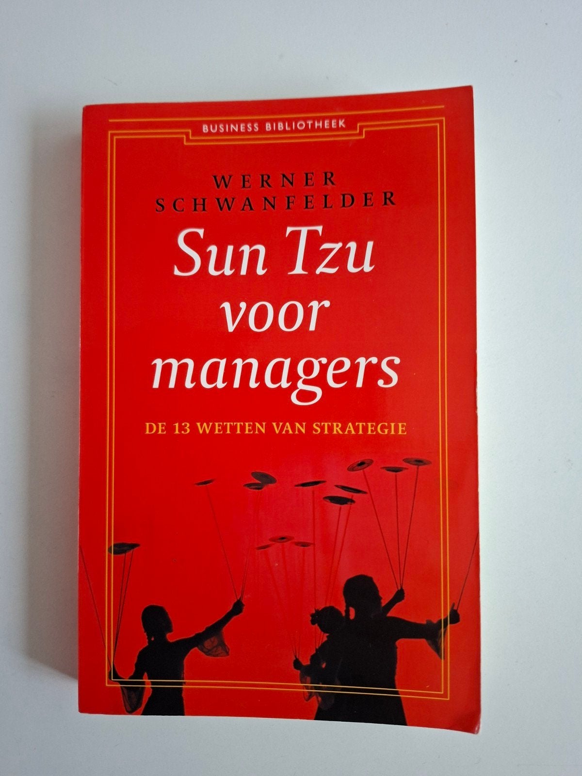 Sun Tzu voor managers - Werner Schwanfelder, Boeken, Ophalen of Verzenden, Gelezen, Management, Werner Schwanfelder