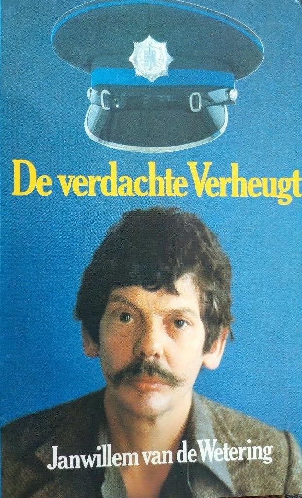 De verdachte Verheugt, Ophalen, Zo goed als nieuw, Janwillem van de Wetering